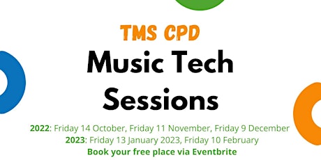 TMS CPD - Music Tech Sessions
