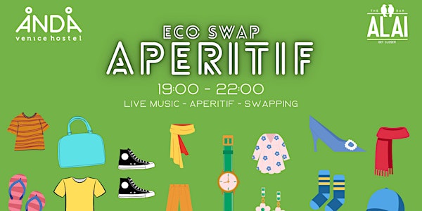 Eco Swap Aperitif -Swap Clothing  - Anda Venice