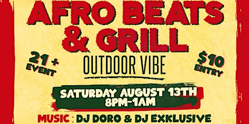 Afro Beats & Grill ( Outdoor Vibe)