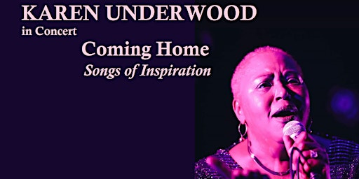 Karen Underwood Coming Home - Songs of Inspiration