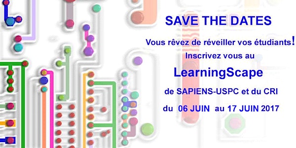 Expérimenter le LearningScape de SAPIENS-USPC et du CRI