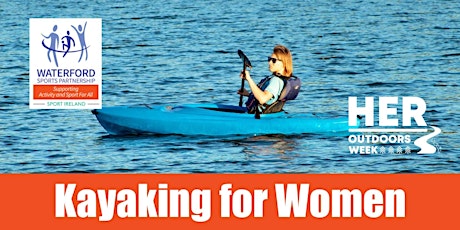 HER Outdoors Come & Try Kayaking for Women (1`8+)