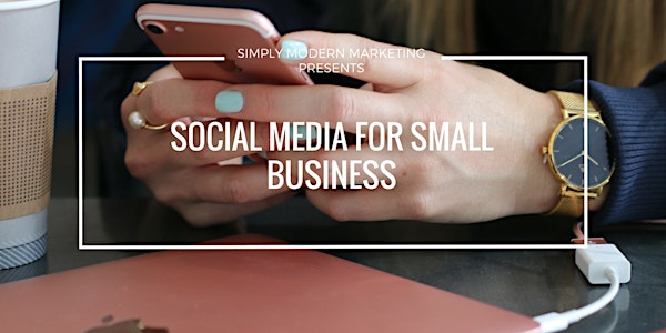 Social Media for Small Business