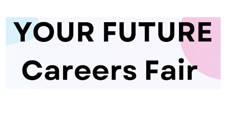 Your Future Careers Fair - Exhibitor Application Form (Providers)