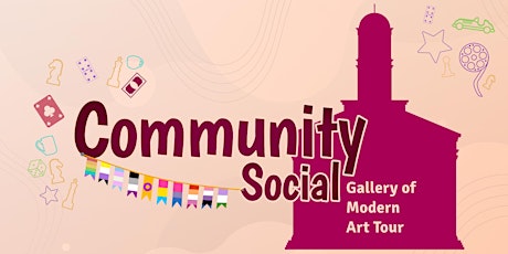 Community Social – Gallery of Modern Art Tour