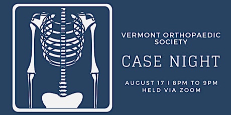 VT Orthopaedic Case Night