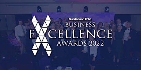 The Sunderland Business Excellence Awards 2022