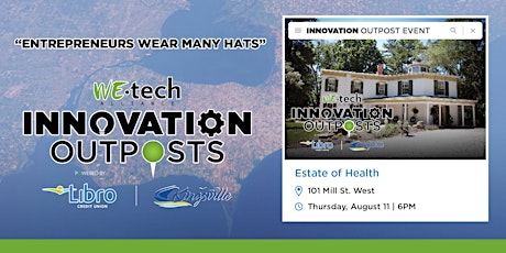 Innovation Outpost @Estate of Health - Entrepreneurs wear many HATS