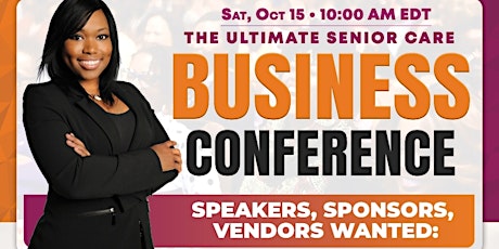 The Ultimate Senior Care Business Conference - MD