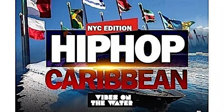 Hiphop Caribbean vibes on the water Party cruise new york city