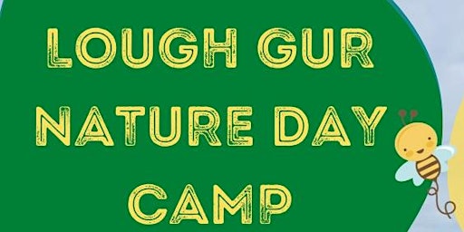 Copy of Lough Gur Nature Day Camp