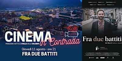 "Fra due battiti" - Cinema in Contrada ad Agordo