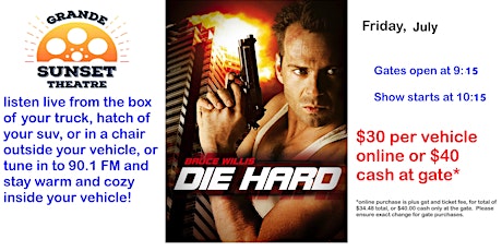 DIE HARD! - Friday, July 22nd -Grande Sunset Theatre at Evergreen Park primary image