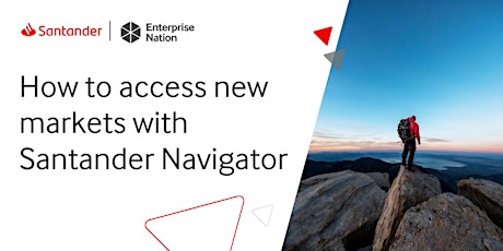 How to access new markets with Santander Navigator