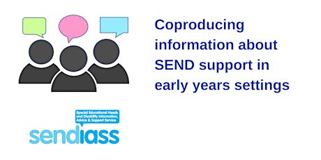 Coproducing information about SEND support in early years settings