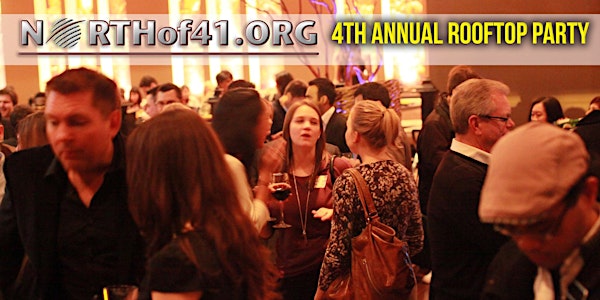 The 4th Annual North of 41 Kick off to Summer Rooftop Party
