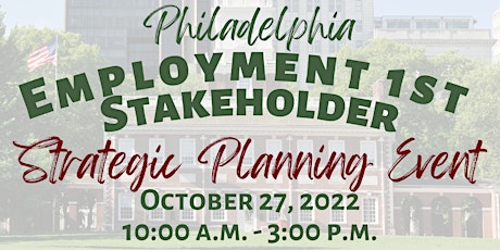Philadelphia's Employment 1st Stakeholder Strategic Planning Event