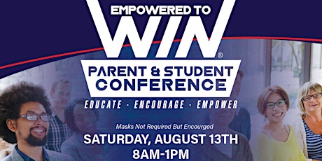 Empowered To Win Parent & Student Conference