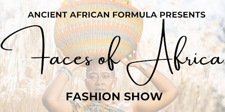 Faces of Africa Fashion Show