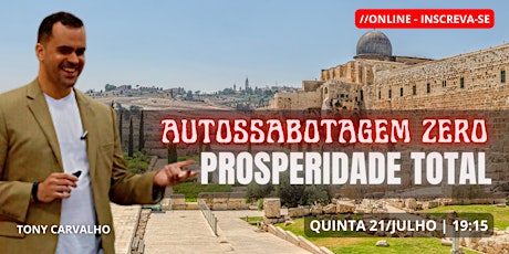 Imagem principal do evento Autossabotagem Zero, Prosperidade Total | Online