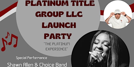 Platinum Title Group Launch Party