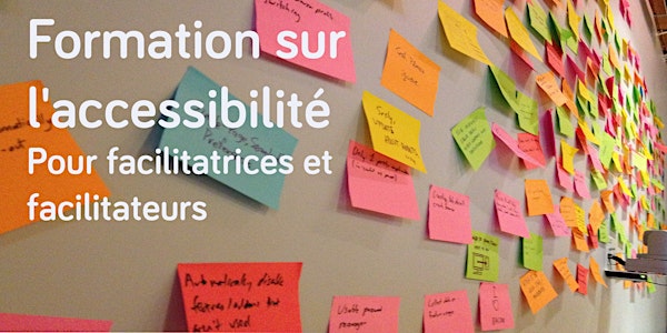 Formation sur l'accessibilité à l'intention des facilitatrices et facilitateurs