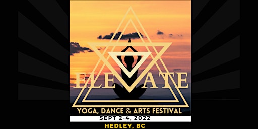 Elevate: Yoga, Dance &  Arts Festival