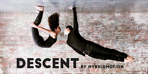Descent by Hybridmotion Dance Theater