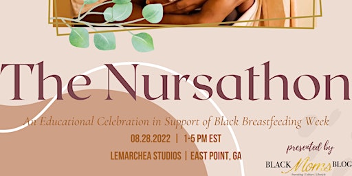 Black Moms Blog Presents The Nursathon