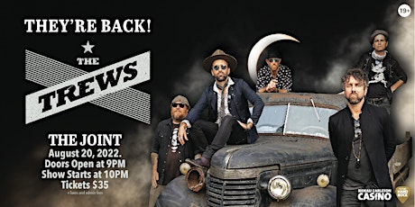 Welcome Back to The Trews! Performing August 20, 2022 at 10pm in The Joint