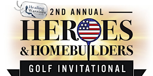 Heroes & HomeBuilders Veteran Golf Invitational