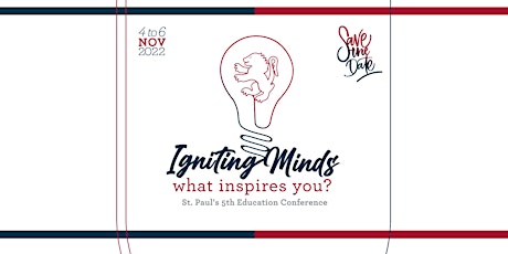 St. Paul's 5th Education Conference: Igniting Minds