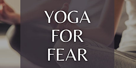 Yoga For Fear
