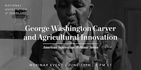 American Innovation: George Washington Carver and Agricultural Innovation