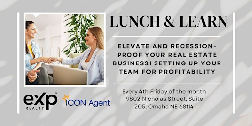Elevate & Recession Proof Your Real Estate Business! Lunch & Learn!