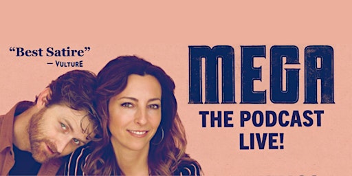 Mega the Podcast LIVE:  "Awesome Pod" Tour