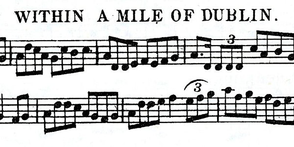 Within a Mile of Dublin: Songs & Tunes Live from ITMA