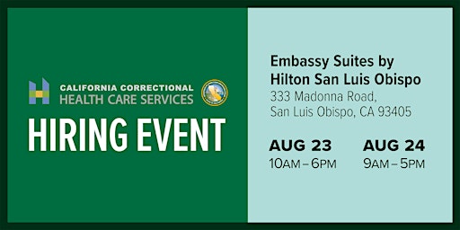 California Correctional Health Care Services - San Luis Obispo Hiring Event