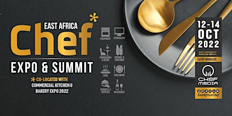 CHEF EXPO & SUMMIT 2022 (CO-LOCATED WITH COMMERCIAL KITCHEN EXPO)