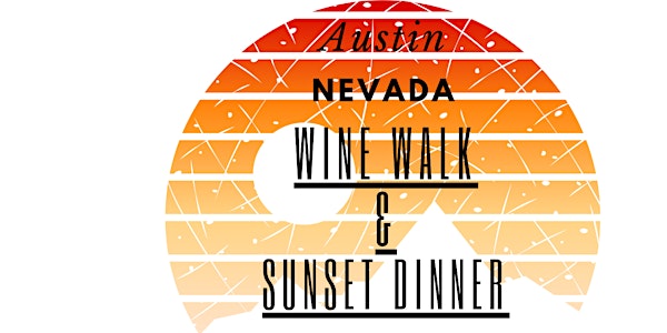 Austin Nevada Wine Walk 2022