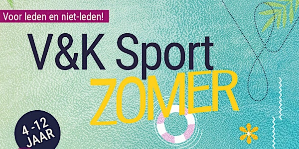 V&K Sport Zomer!