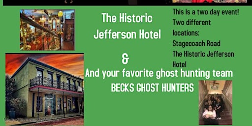 Haunted Jefferson Hotel and Stagecoach Road Ghost Hunt