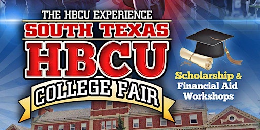 The South Texas HBCU College Fair 2023
