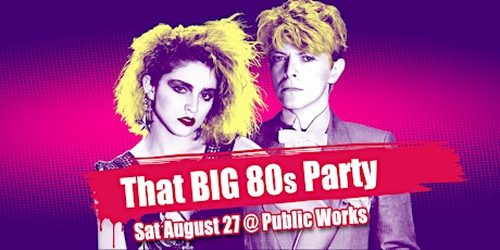 That Big 80s Party w/ DJ Dave Paul