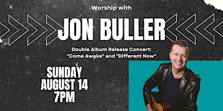 Jon Buller Double Album Release! "Come Awake" and "Different Now"