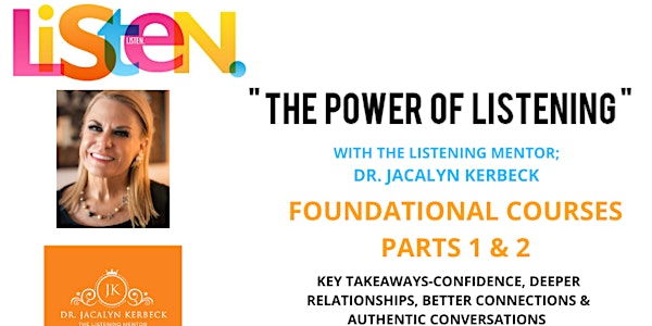 The  Power of Listening