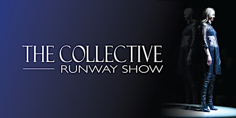 The Collective Runway Show