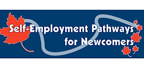 Self-Employment Pathways for Newcomers Program primary image