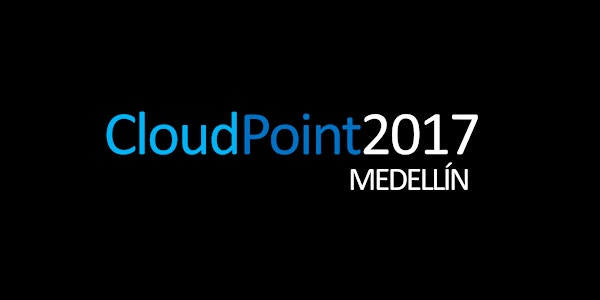 CloudPoint 2017 Medellín