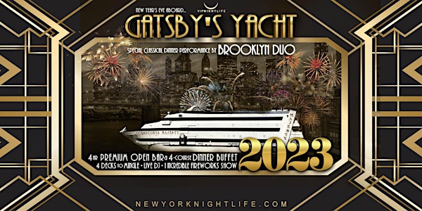 2023 New York New Year's Eve - Gatsby's Yacht Party with Brooklyn Duo